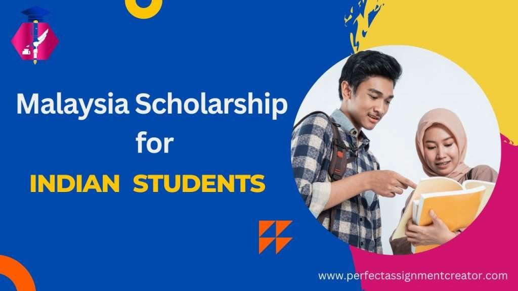 Malaysia Scholarship for Indian students​