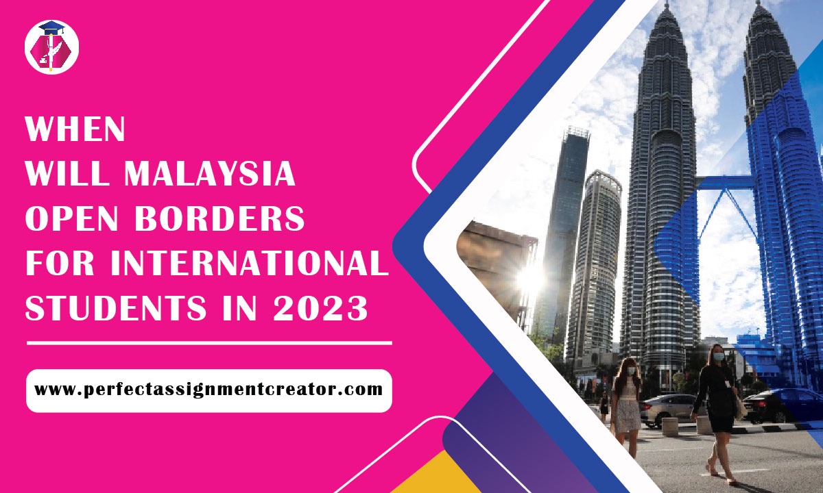You are currently viewing When can new international students enter Malaysia?