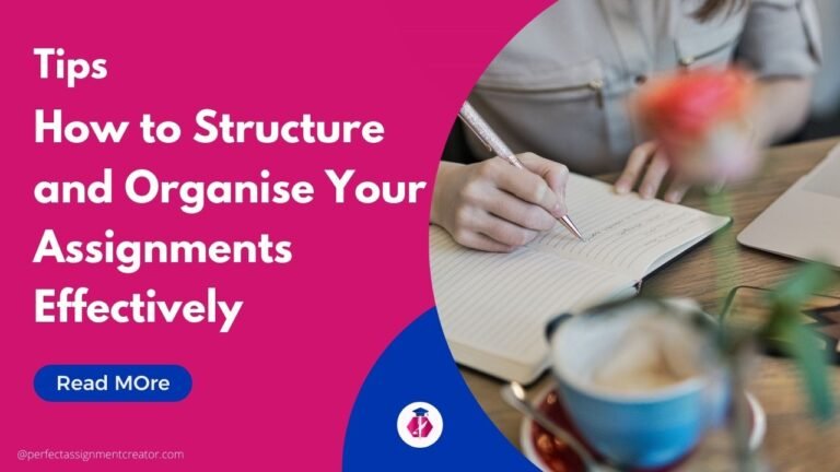 Organise Your Assignments Effectively