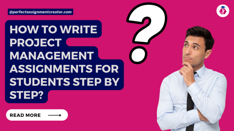 How to write project management assignments for students step by step