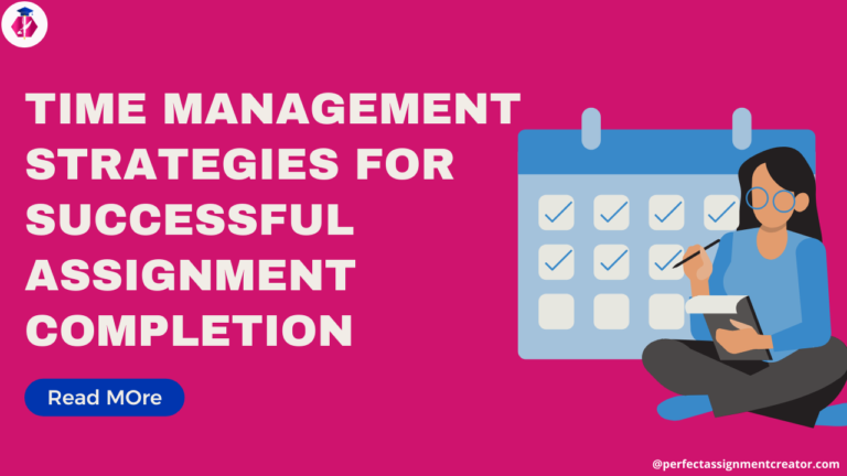 Time Management Strategies for Assignment