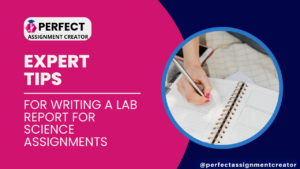 Read more about the article Expert Tips for Writing a Lab Report for Science Assignments