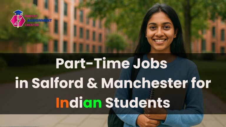 Part-Time Jobs in Salford & Manchester for Indian Students