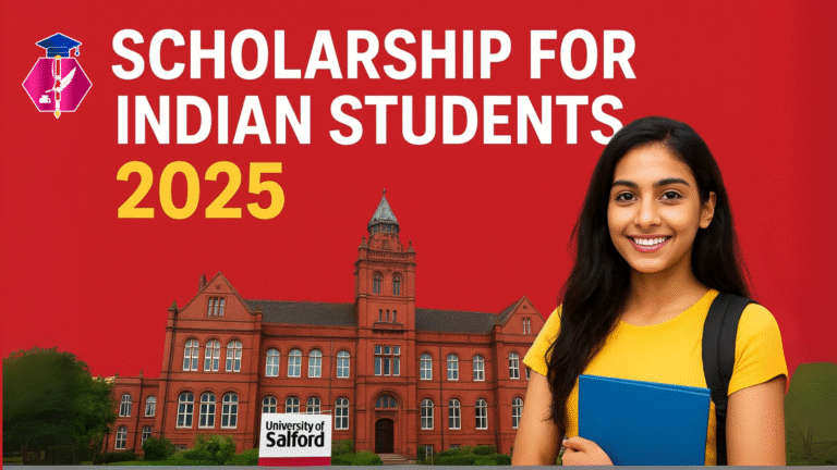 Scholarships & Funding Opportunities for Indian Students at Salford