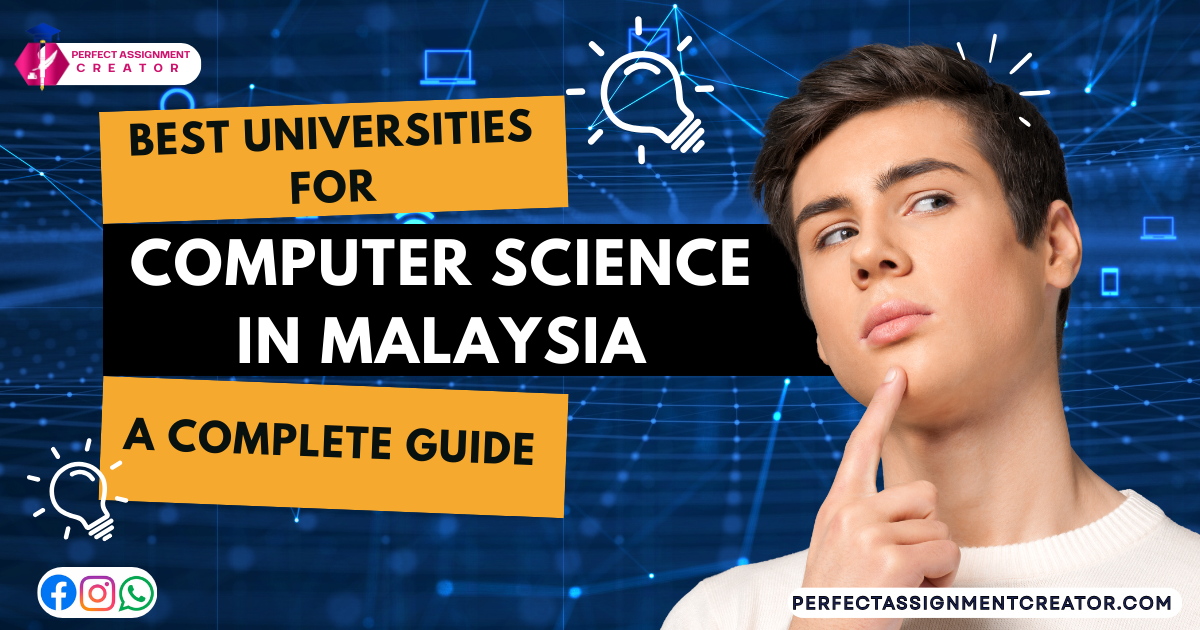 Best Universities for Computer Science in Malaysia: A Complete Guide