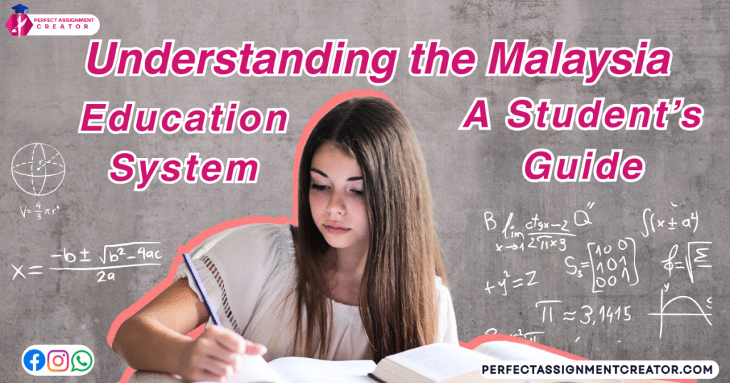 Understanding the Malaysia Education System: A Student’s Guide