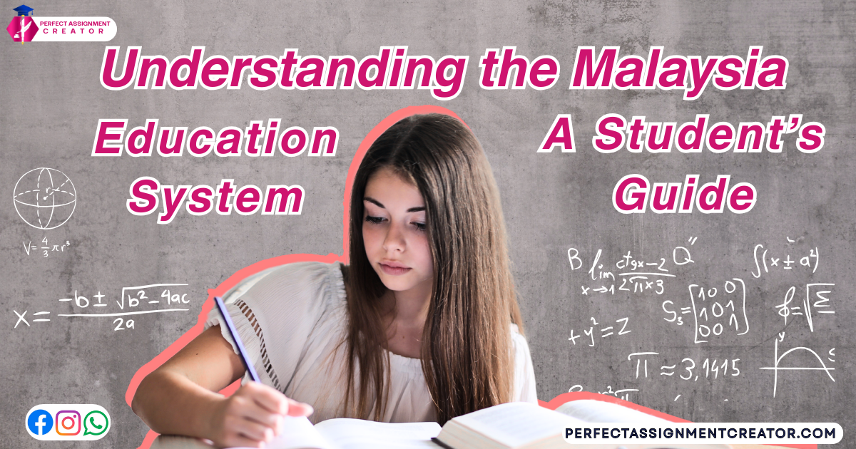 Understanding the Malaysia Education System: A Student’s Guide