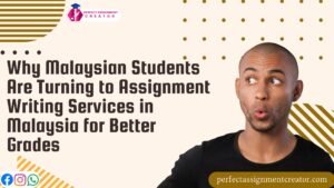 Read more about the article Why Malaysian Students Are Turning to Assignment Help Platforms for Better Grades