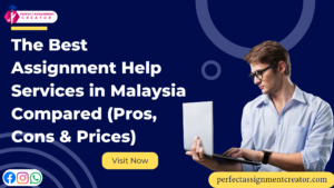 The Best Assignment Help Services in Malaysia Compared (Pros, Cons & Prices)