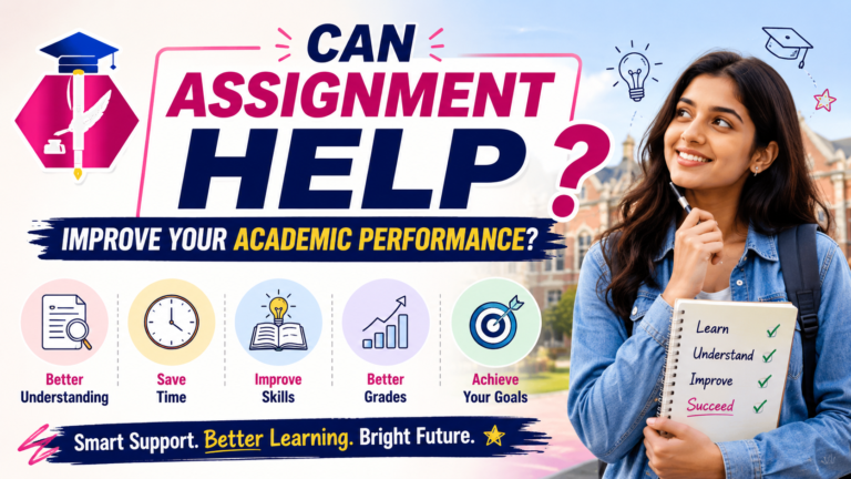 Can Assignment Help Improve Your Academic Performance?